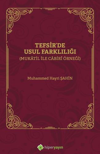 Tefsirde Usul Farklılığı (Mukâtil İle Câbirî Örneği)