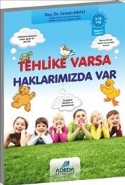 Tehlike Varsa Haklarımızda Var (6-10 yaş)