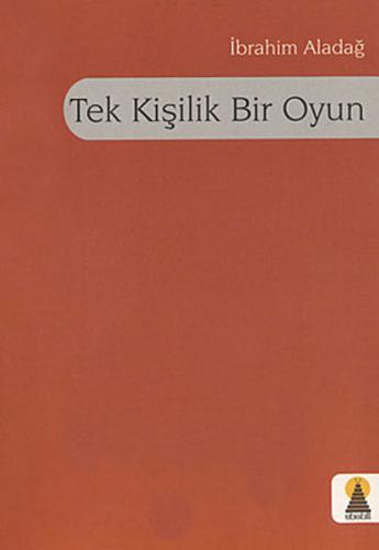 Tek Kişilik Bir Oyun