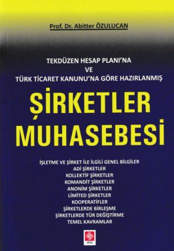 Tekdüzen Hesap Planına ve Türk Ticaret Kanunu'na Göre Hazırlanmış Şirk