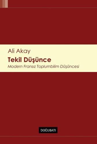 Tekil Düşünce Modern Fransız Toplumbilim Düşüncesi