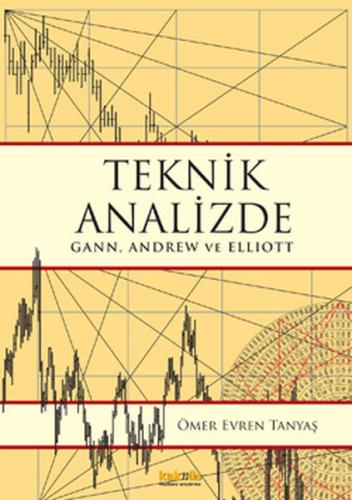 Teknik Analizde Gann Andrew ve Elliott