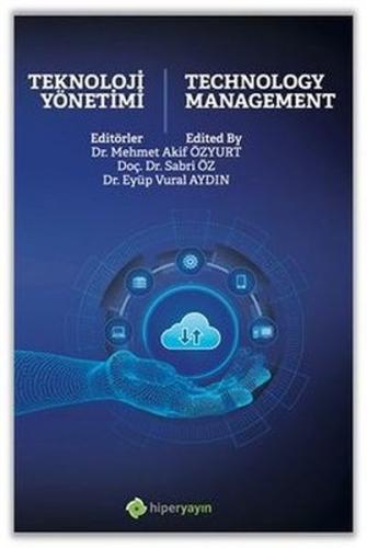 Teknoloji Yönetimi - Technology Management