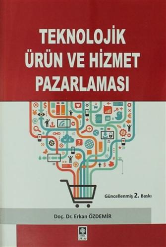 Teknolojik Ürün ve Hizmet Pazarlaması