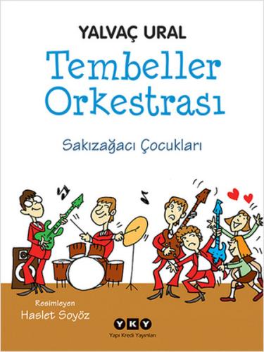 Tembeller Orkestrası Sakızağacı Çocukları