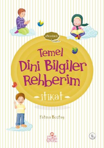 Temel Dini Bilgiler Rehberim - İtikat