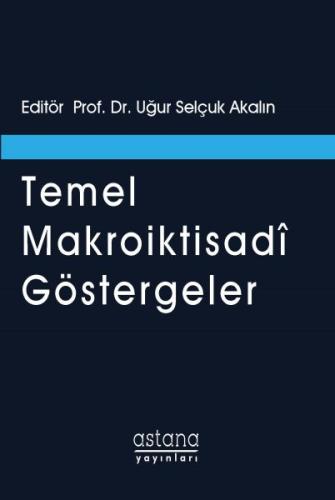 Temel Makroiktisadi Göstergeler