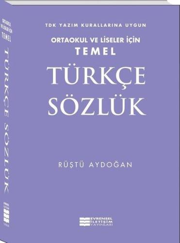 Temel Türkçe Sözlük - Ortaokul ve Liseler İçin