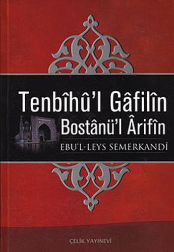 Tenbihü’l Gafilin Bostanü'l Arifin (Gafillere Uyarı)