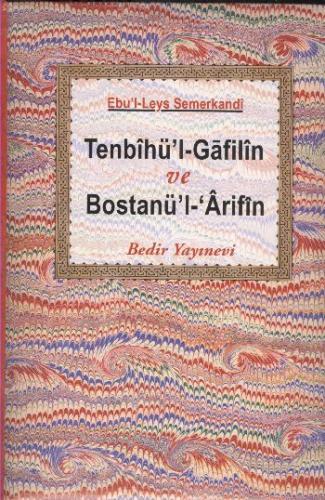 Tenbihü’l-Gafilin ve Bostanü’l-’Arifin