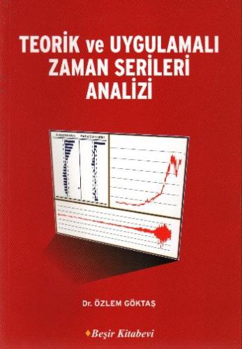 Teorik ve Uygulamalı Zaman Serileri Analizi