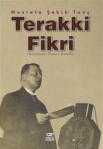 Terakki Fikri Menşei ve Tekamülü