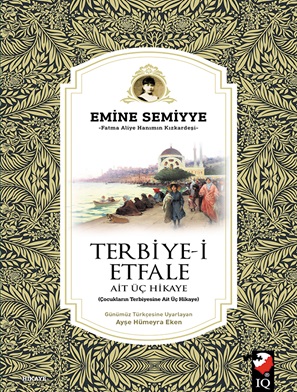 Terbiye-İ Etfale Ait Üç Hikaye