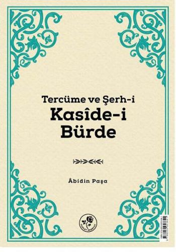 Tercüme ve Şerh-i Kaside-i Bürde