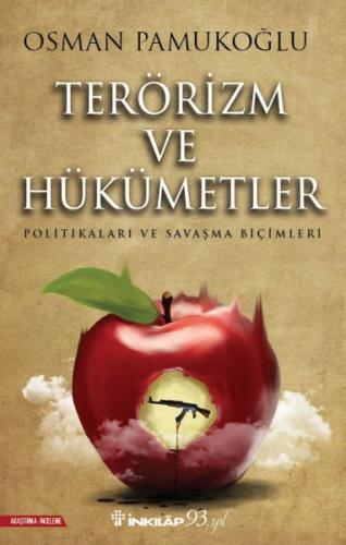 Terörizm ve Hükümetler - Politikaları ve Savaşma Biçimleri