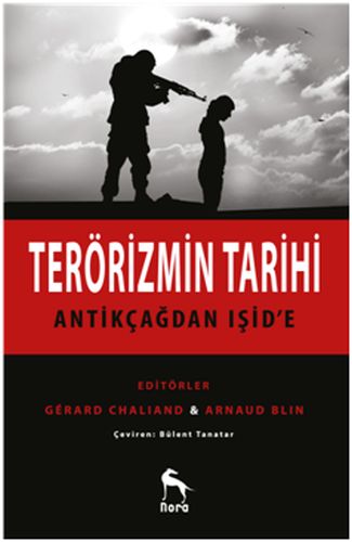 Terörizmin Tarihi Antikçağdan Işid'e