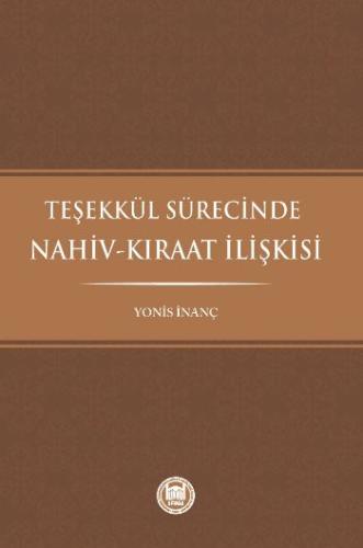 Teşekkül Sürecinde Nahiv-Kıraat İlişkisi