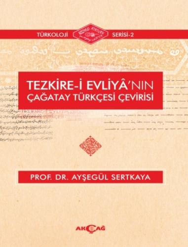 Tezkire-İ Evliya’nın Çağatay Türkçesi Çevirisi