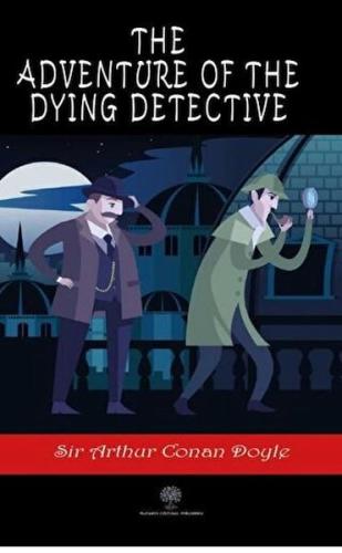 The Adventure of the Dying Detective