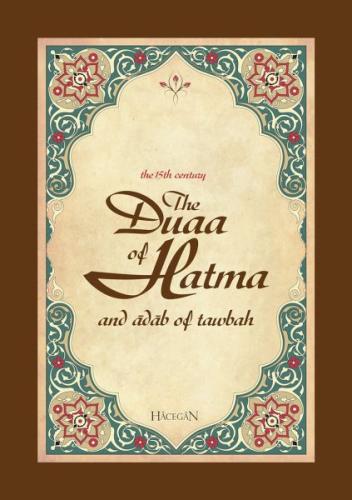 The Duaa of Hatma (Hatme Duası ve Tövbe Adabı)