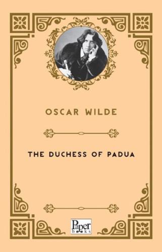 The Duchess Of Padua    