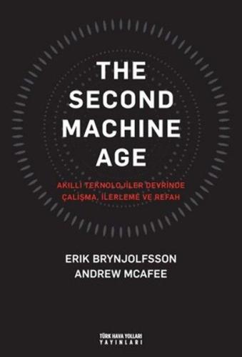 The Second Machine Age (Ciltli)