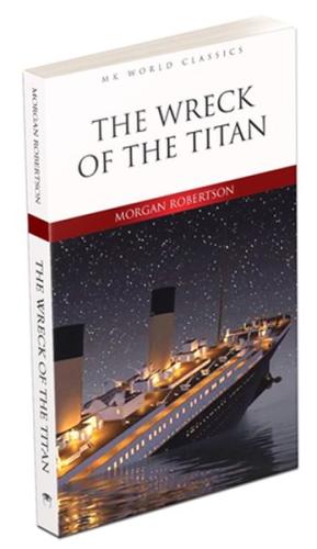 The Wreck Of The Titan - İngilizce Klasik Roman