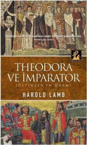 Theodora ve İmparator Jüstinyen'in Dramı