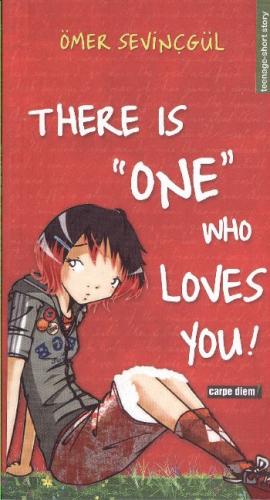 There is One Who Loves You!