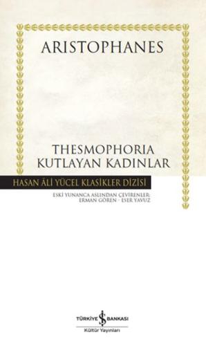 Thesmophoria Kutlayan Kadınlar - Hasan Ali Yücel Klasikleri