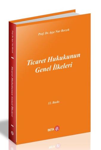 Ticaret Hukukunun Genel İlkeleri