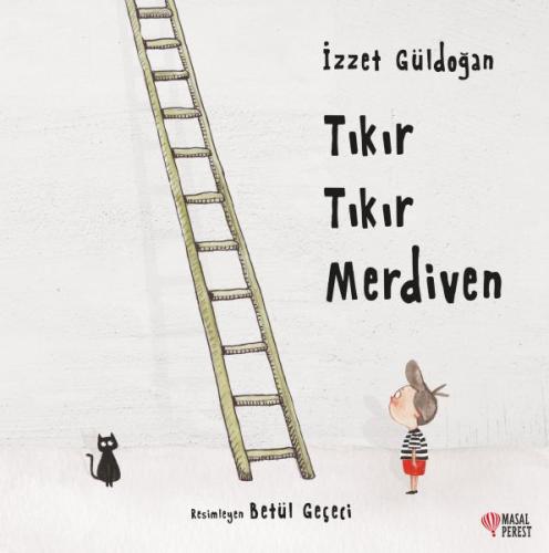 Tıkır Tıkır Merdiven