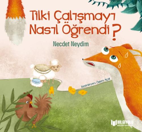 Tilki Çalışmayı Nasıl Öğrendi ?