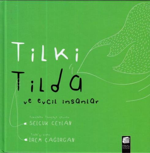 Tilki Tilda ve Evcil İnsanlar Ciltli