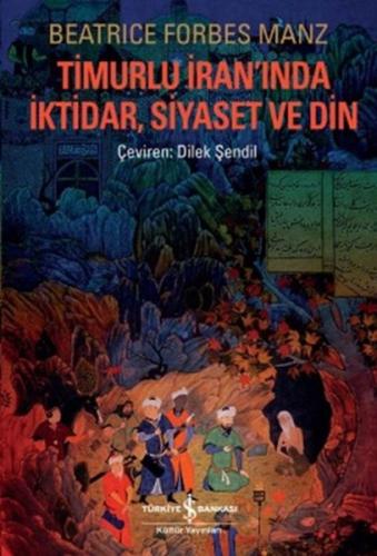 Timurlu İran'ında İktidar, Siayaset ve Din