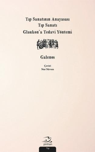 Tıp Sanatının Anayasası, Tıp Sanatı, Glaukon’a Tedavi Yöntemi