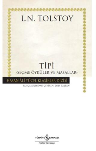 Tipi - Seçme Öyküler ve Masallar - Hasan Ali Yücel Klasikleri