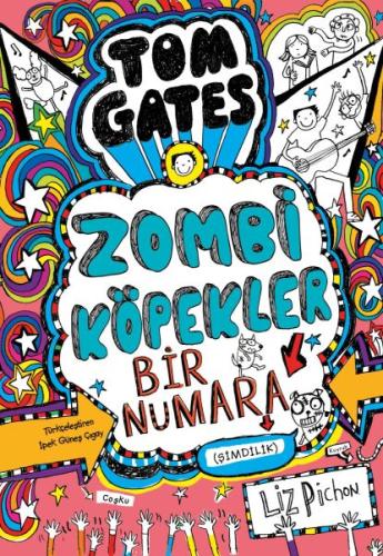 Tom Gates - Zombi Köpekler Bir Numara - Şimdilik