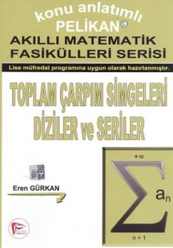 Toplam Çarpım Simgeleri Diziler ve Seriler - Akıllı Matematik Fasiküle