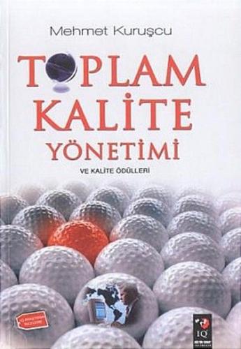 Toplam Kalite Yönetimi ve Kalite Ödülleri