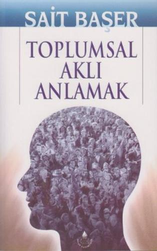 Toplumsal Aklı Anlamak