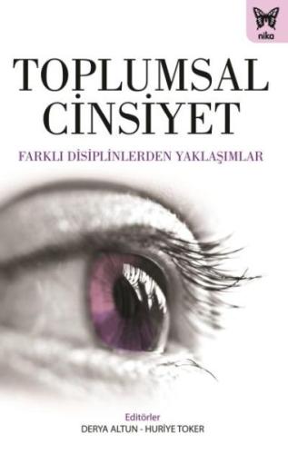 Toplumsal Cinsiyet Farklı Disiplinlerden Yaklaşımlar