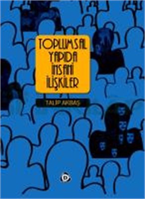 Toplumsal Yapıda İnsani İlişkiler