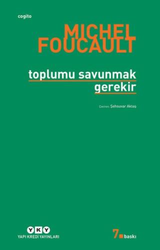 Toplumu Savunmak Gerekir