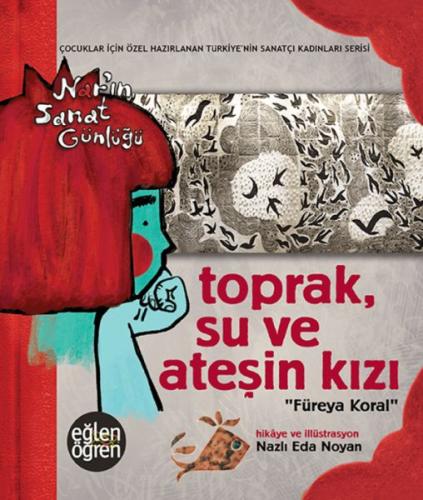 Toprak Su ve Ateşin Kızı Füreya Koral