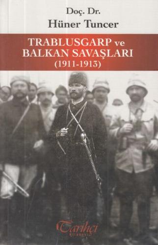 Trablusgarp ve Balkan Savaşları (1911-1913 )