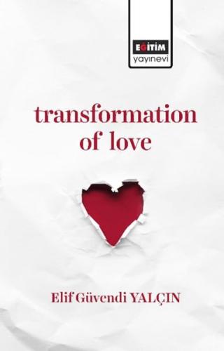 Transformatıon Of Love