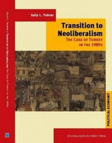 Transition to Neoliberalism The Case of Turkey in 1980's