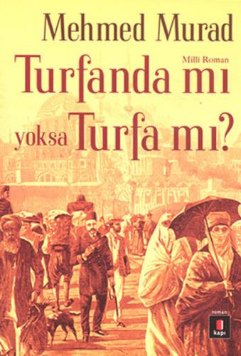 Turfanda mı yoksa Turfa mı?