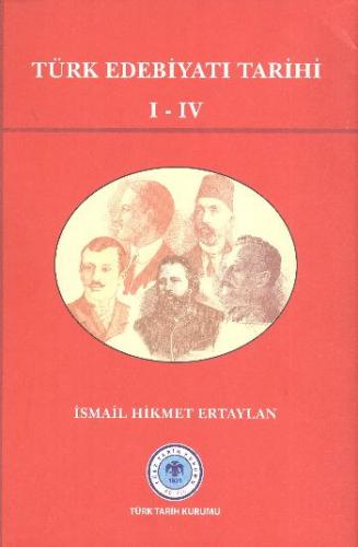 Türk Edebiyatı Tarihi I-IV